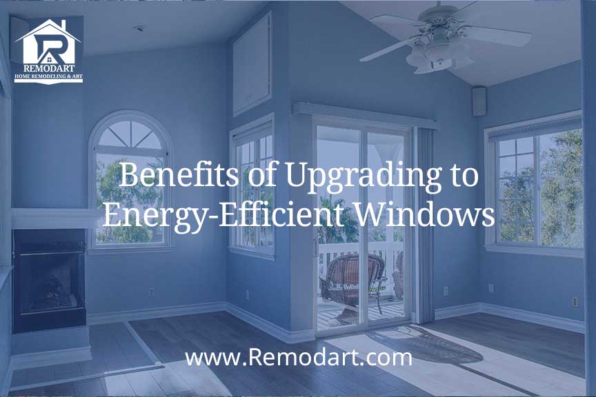 Benefits of Upgrading to Energy-Efficient Windows