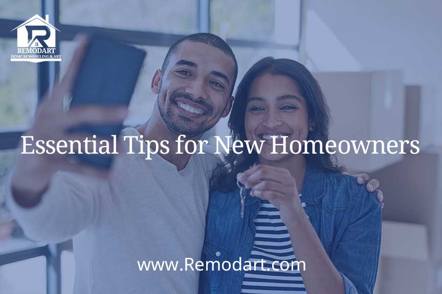 Essential Tips for New Homeowners