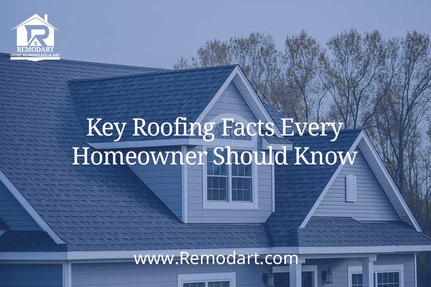 Key Roofing Facts Every Homeowner Should Know