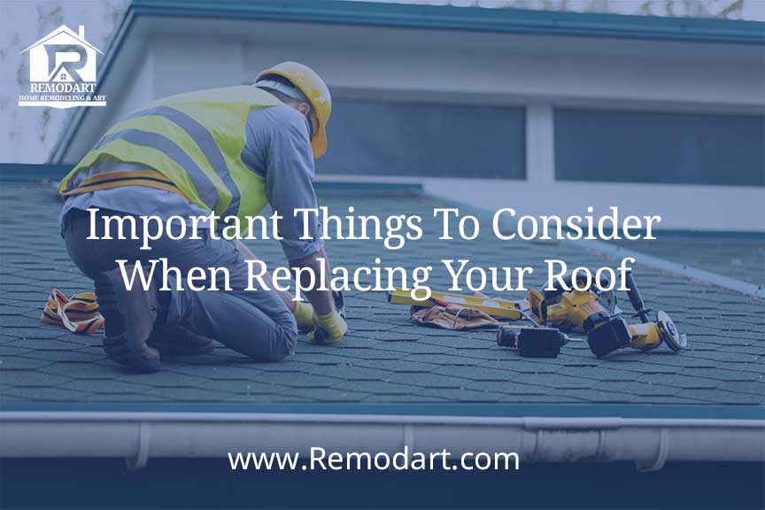 Important Things To Consider When Replacing Your Roof