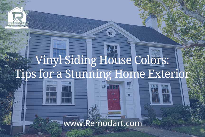 Vinyl Siding House Colors: Tips for a Stunning Home Exterior