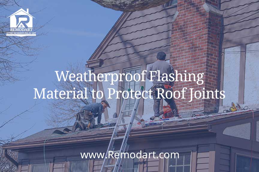 Weatherproof Flashing - Material to Protect Roof Joints