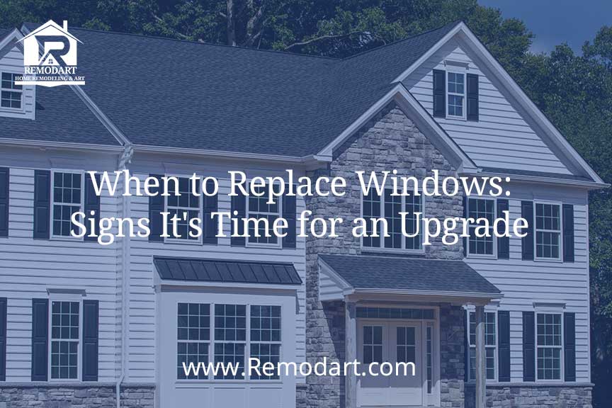 When to Replace Windows: Signs It's Time for an Upgrade